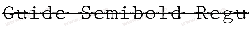 Guide Semibold Regul字体转换